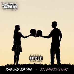 The One for Me (feat. Emery Lynn) [Explicit]