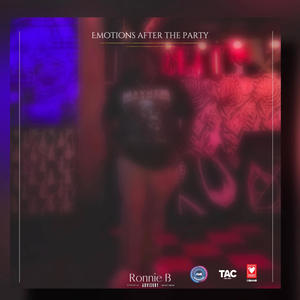 Emotions After The Party (Explicit)