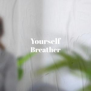 Yourself Breather