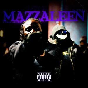 Mazzaleen (Explicit)