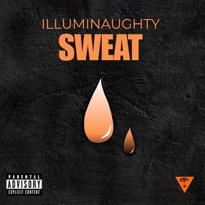 Sweat (feat. Huc. Finn, Ivy, Kupo8000, Majik DaBoy & Clyde Park) (Explicit)