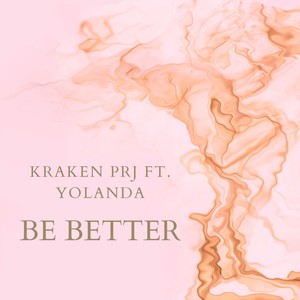 Be Better (Radio Edit)