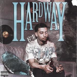 Hard Way (Explicit)