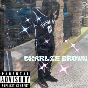 Charlie Brown (Explicit)