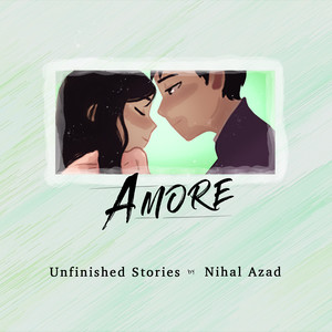 Amore - Unfinished Stories (Explicit)