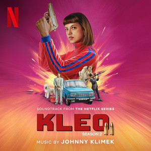 Kleo: Season 2 (Soundtrack from the Netflix Series)