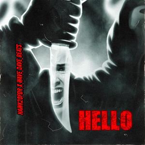 Hello (feat. Wave Dave music) (Explicit)