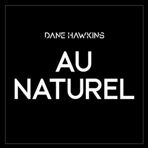 Au Naturel (Explicit)