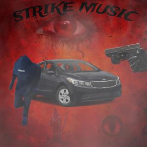 Strike Music (Explicit)