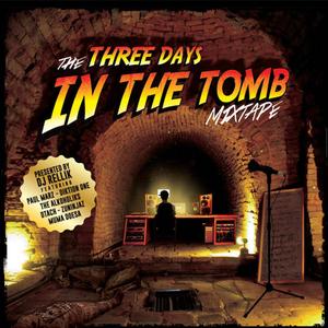 Three Days In The Tomb (Explicit)