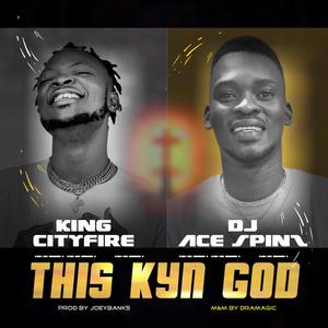 This Kyn God (feat. Kingcityfire)