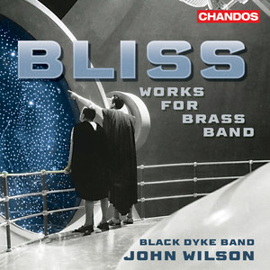 Bliss: Works for Brass Band