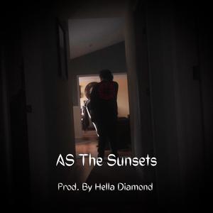 As The Sunsets (Explicit)