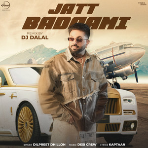 Jatt Badaami (Remix)