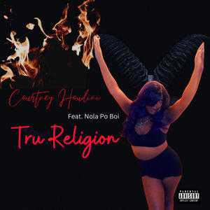 TRU RELIGION (feat. NOLA PO BOI) [Special Version] [Explicit]