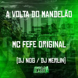 A Volta do Mandelão (Explicit)