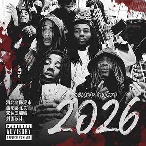 2026 (feat. Wizzo) (Explicit)