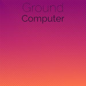 Ground Computer