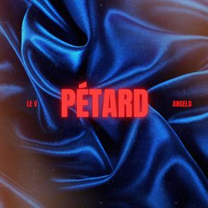 Pétard (feat. Angelo) [Explicit]