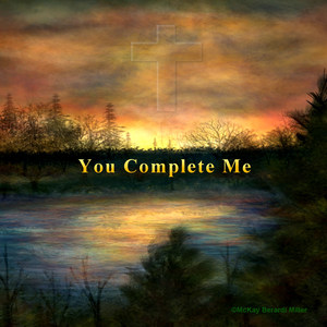 You Complete Me