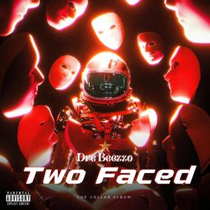 Two Faced (The Big Collab Album) [Explicit]