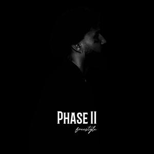 PHASE II (freestyle) (Explicit)