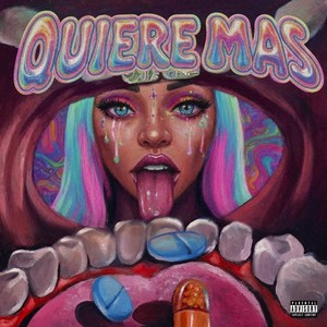 Quiere Mas (Explicit)