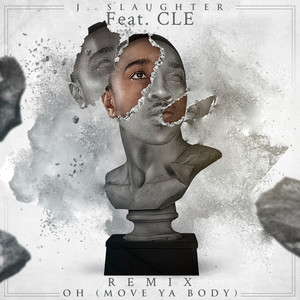 Oh(Move Ya Body) (Remix)