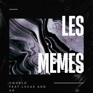 LES MÊMES (Explicit)