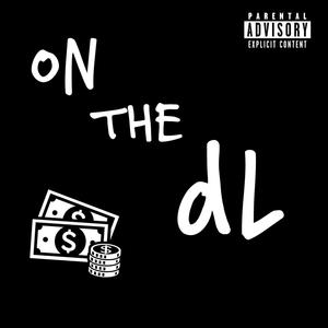 the DL mixtape (Explicit)
