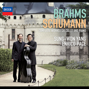 Brahms, Schumann - Complete Works For Cello And Piano (勃拉姆斯、舒曼-全集为大提琴和钢琴)