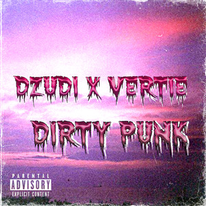 Dirty Punk (Explicit)