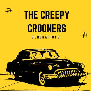 THE CREEPY CROONERS