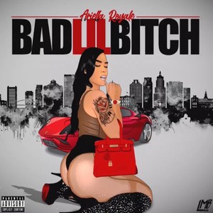 Bad lil ***** (Explicit)