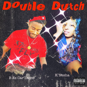 Double Dutch (Explicit)