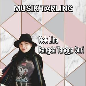 Nok Lina - Rangda Tangga Guri