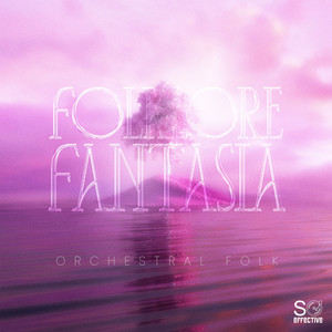 Folklore Fantasia - Orchestral Folk