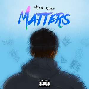 Mind over Matters (Explicit)