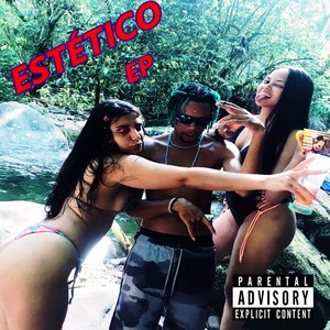 Estético (Explicit)