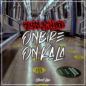 Onbire On Kala (feat. Keyza) [Explicit]