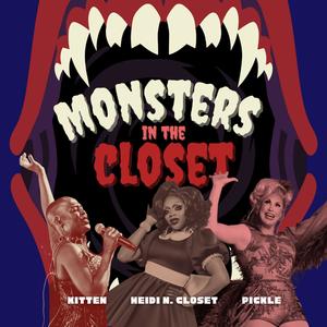 Monsters in the Closet