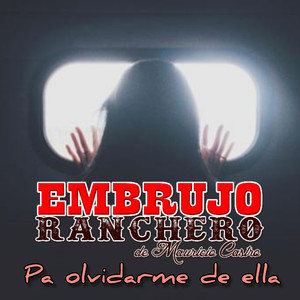 Pa' Olvidarme de Ella (Explicit)