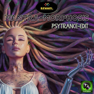 Mantra - Morphosis (Psytrance Edit)