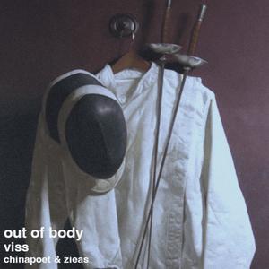 out of body (feat. viss) (Explicit)