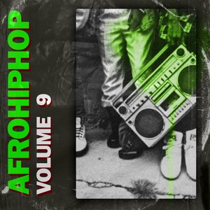 Afro Hip Hop, Vol. 9 (Explicit)