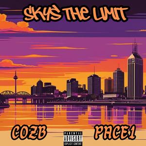 Skys The Limit (feat. Pace1) (Explicit)