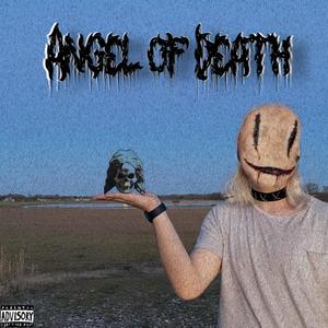 Angel of Death (Explicit)