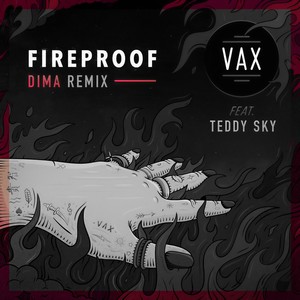 Fireproof (DIMA Remix)