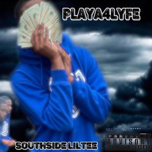 Playa4lyfe (Explicit)