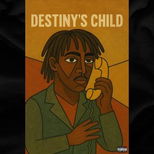 Destiny's Child (Explicit)